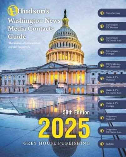 Cover image for Hudson's Washington News Media Contacts Guide, 2025