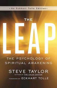 Cover image for The Leap: The Psychology of Spiritual Awakening