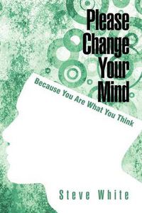 Cover image for Please Change Your Mind