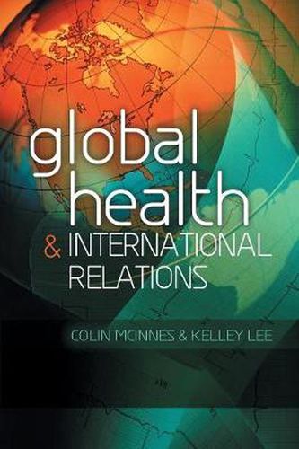 Cover image for Global Health and International Relations