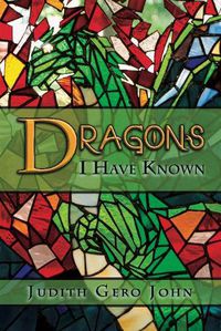 Cover image for Dragons I Have Known