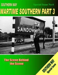 Cover image for The Southern Way Special Issue: The Scene Behind the Scene