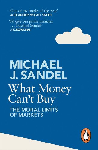 Cover image for What Money Can't Buy: The Moral Limits of Markets