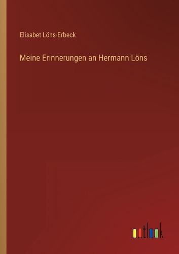 Cover image for Meine Erinnerungen an Hermann Loens