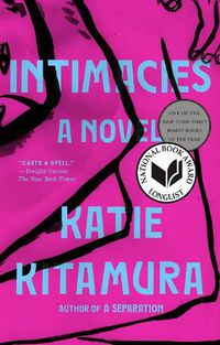 Cover image for Intimacies: A Novel