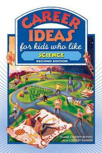 Cover image for Career Ideas for Kids Who Like Science