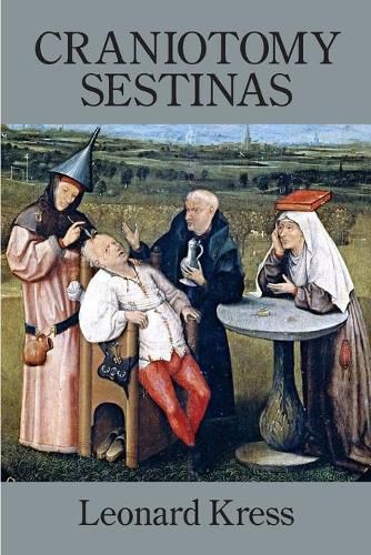 Cover image for Craniotomy Sestinas