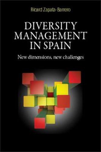 Cover image for Diversity Management in Spain: New Dimensions, New Challenges