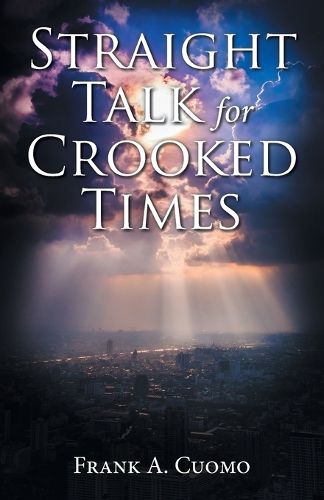 Cover image for Straight Talk for Crooked Times