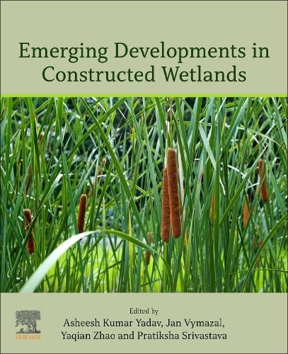 Cover image for Emerging Developments in Constructed Wetlands