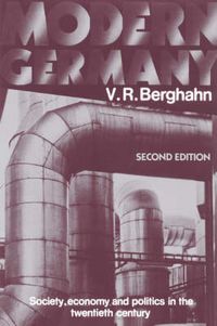 Cover image for Modern Germany: Society, Economy and Politics in the Twentieth Century