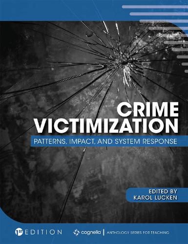 Cover image for Crime Victimization: Patterns, Impact, and System Response