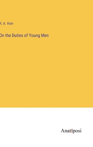 Cover image for On the Duties of Young Men