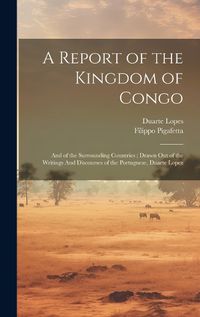 Cover image for A Report of the Kingdom of Congo