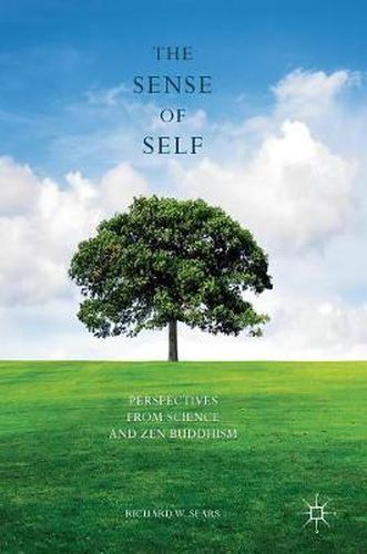 Cover image for The Sense of Self: Perspectives from Science and Zen Buddhism