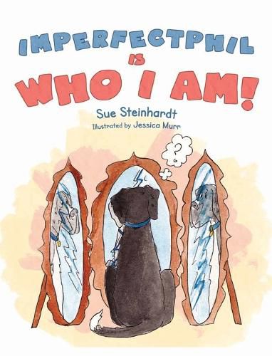 Cover image for Imperfect Phil is Who I Am!