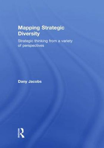 Cover image for Mapping Strategic Diversity: Strategic Thinking from a Variety of Perspectives