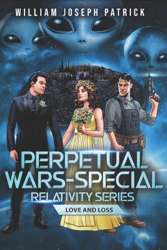 Cover image for Perpetual Wars - Special Relativity Series
