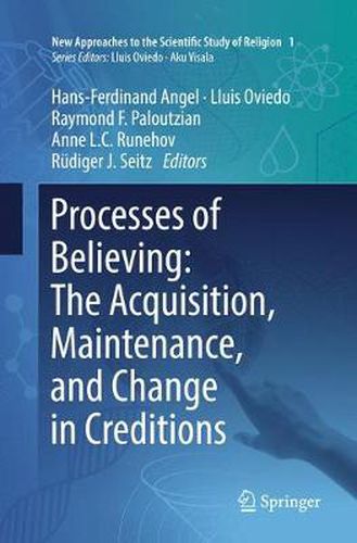 Cover image for Processes of Believing: The Acquisition, Maintenance, and Change in Creditions