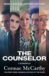 Cover image for The Counselor (Movie Tie-in Edition): A Screenplay