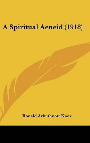 A Spiritual Aeneid (1918)