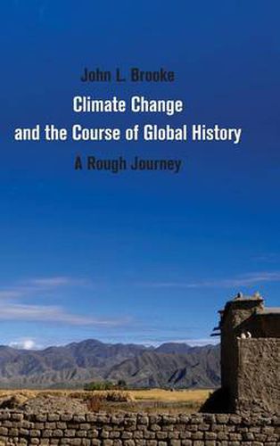 Cover image for Climate Change and the Course of Global History: A Rough Journey