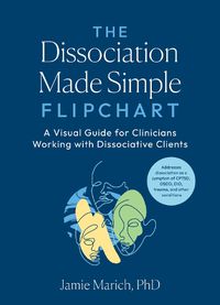 Cover image for The Dissociation Made Simple Flipchart