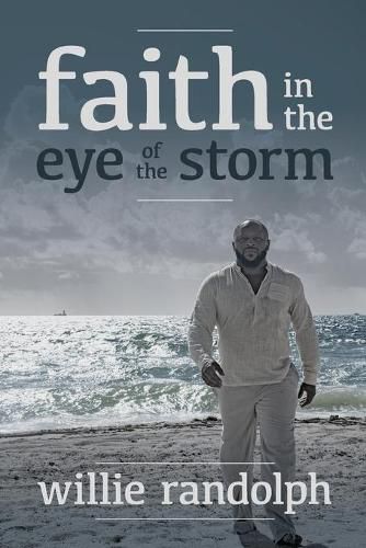 Cover image for Faith In The Eye Of The Storm