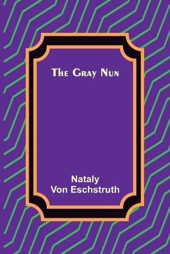 The Gray Nun