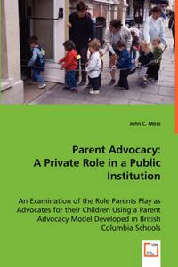 Cover image for Parent Advocacy: A Private Role in a Public Institution