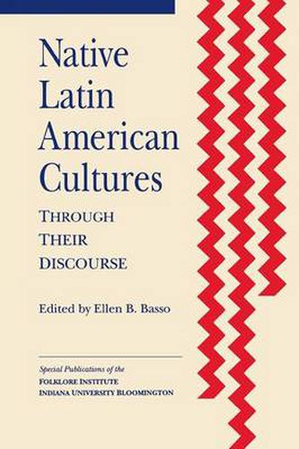 Cover image for Native Latin American Cultures through Their Discourse