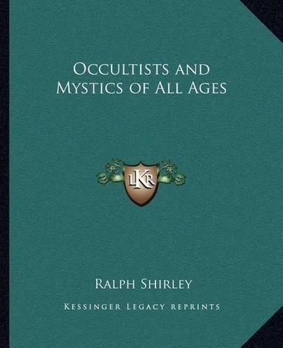 Occultists and Mystics of All Ages