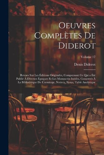 Cover image for Oeuvres Completes De Diderot