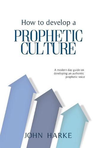 Cover image for How to Develop a Prophetic Culture
