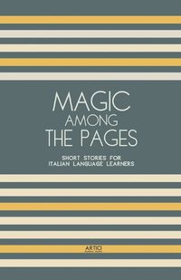 Cover image for Magic Among The Pages