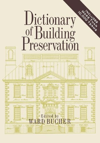 Cover image for Dictionary of Building Preservation