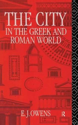 Cover image for The City in the Greek and Roman World