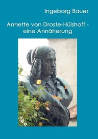 Cover image for Annette von Droste-Hulshoff - eine Annaherung