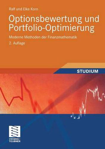 Cover image for Optionsbewertung Und Portfolio-Optimierung: Moderne Methoden Der Finanzmathematik