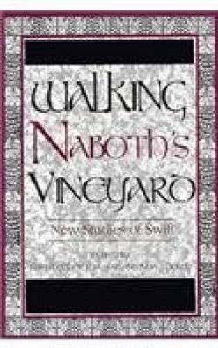 Cover image for Walking Naboth's Vineyard: New Studies of Swift