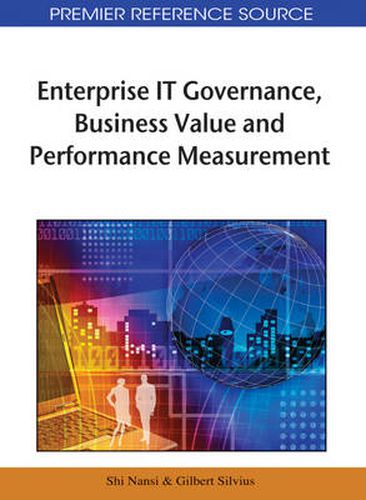 Cover image for Enterprise IT Governance, Business Value and Performance Measurement