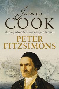 Cover image for James Cook: The story of the man who mapped the world