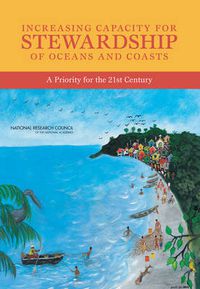 Cover image for Increasing Capacity for Stewardship of Oceans and Coasts: A Priority for the 21st Century