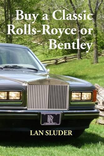 Cover image for Buy a Classic Rolls-Royce or Bentley