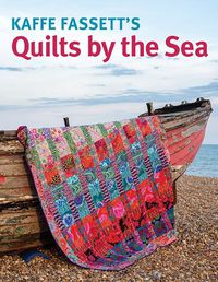 Cover image for Kaffe Fassett's Quilts by the Sea