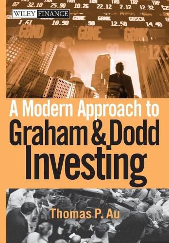 Cover image for A Modern Approach to Graham and Dodd Investing