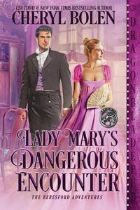 Cover image for Lady Mary's Dangerous Encounter