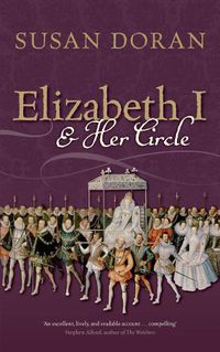 Cover image for Elizabeth I and Her Circle