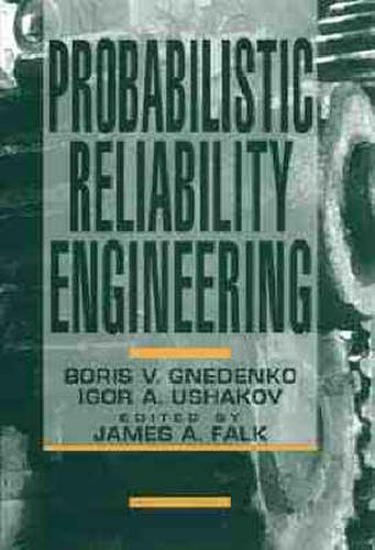 Cover image for Probabilistic Reliability Engineering