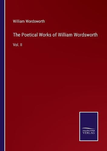 The Poetical Works of William Wordsworth